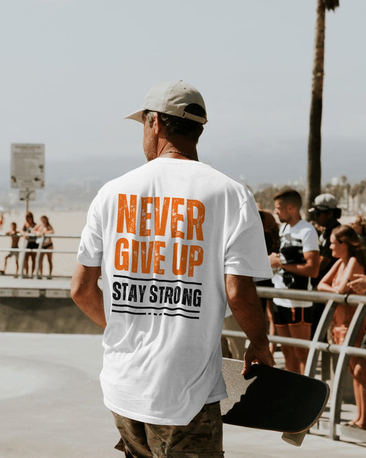 Never Give Up T-Shirt - Inspirational Quote Tee for Motivation