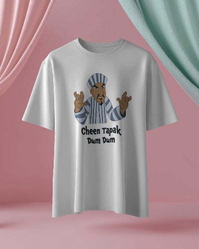 Cheen Tapak Dum Dum T-Shirt - Quirky and Fun Design Tee